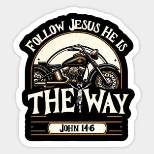 follow jesus he is the way john 14:6 Sticker